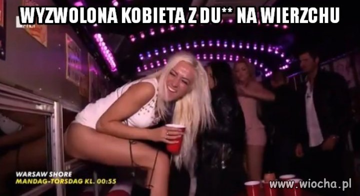 To wyzwolenie, czy ku***wo?