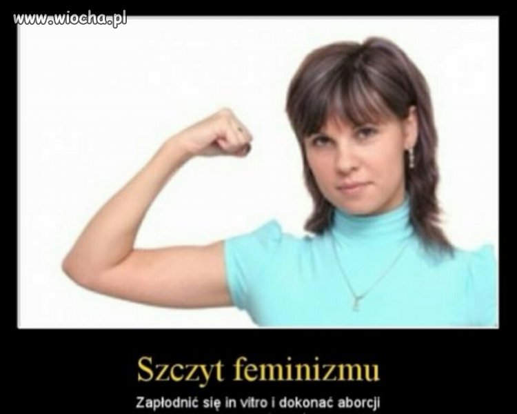 Szczyt feminizmu?