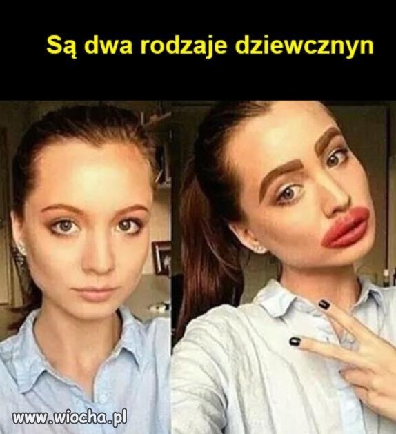 Są dwa rodzaje dziewczyn