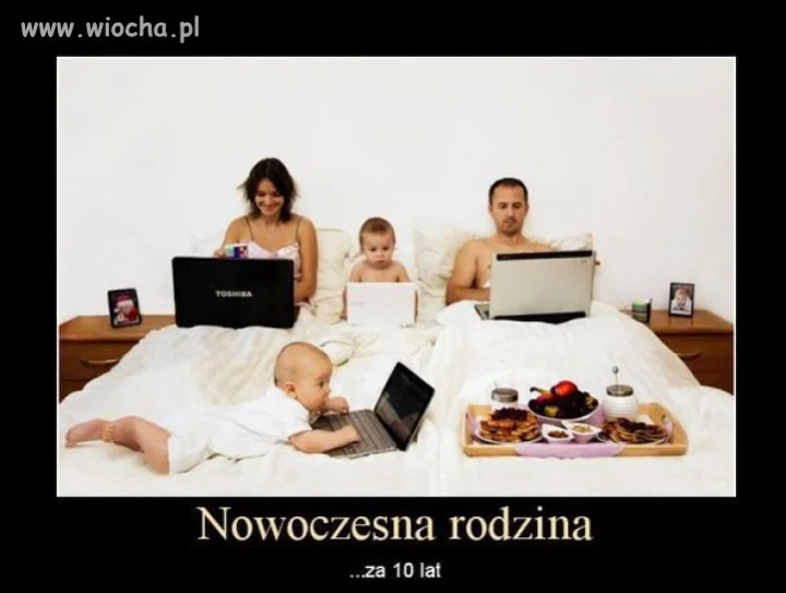 Nowoczesna rodzina - już niedługo.