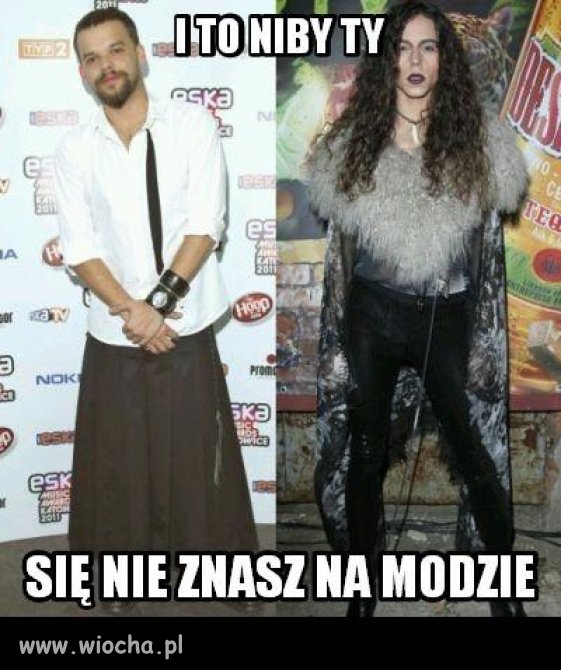 Moda, moda.