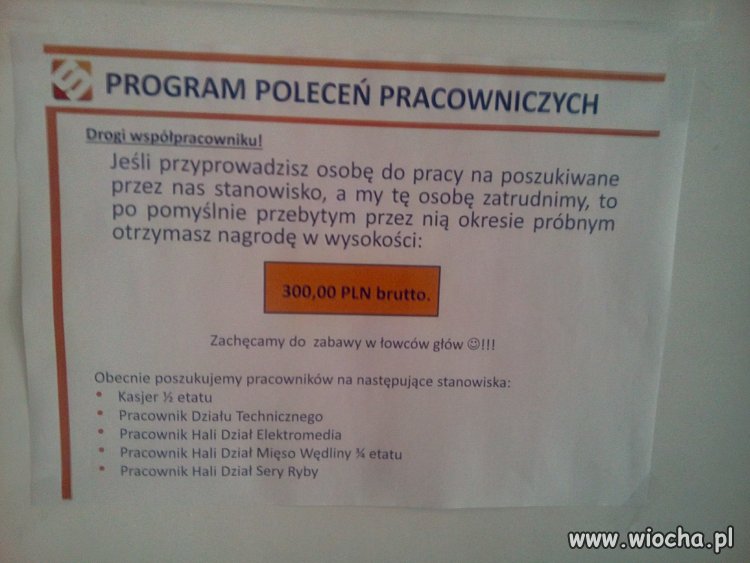 Tak się szuka pracowników w pewnym markecie.