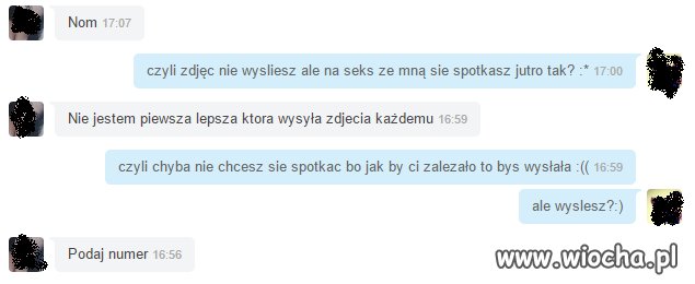 Zdjęć nie wyśle, ale du*y da chętnie