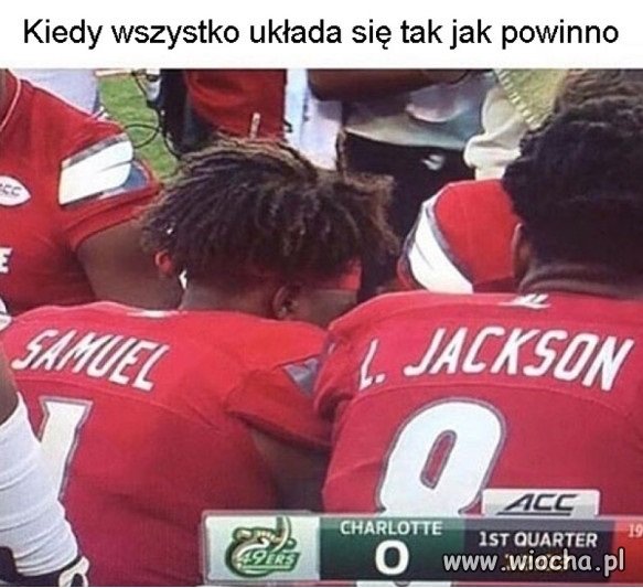 Kiedy wszystko układa się tak ja powinno