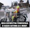 Jeszcze chwilka Kochanie!