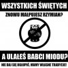 Polaku pamiętaj mamy własną tradycję