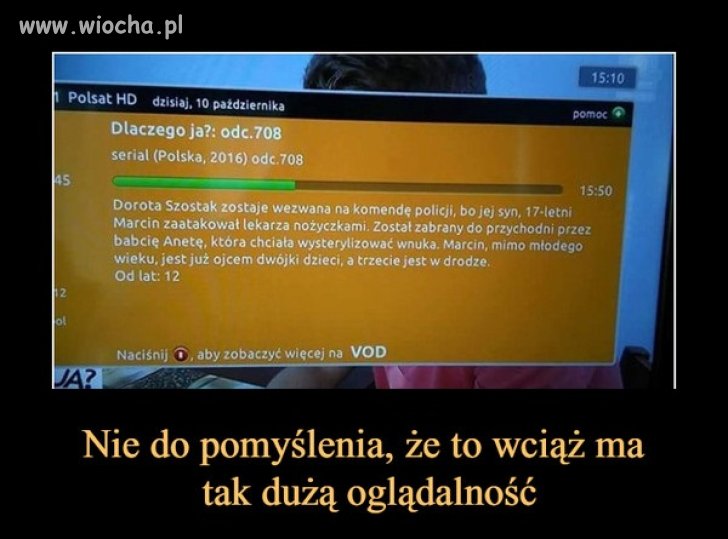 Niby nikt tego gów.. nie ogląda ale...