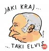 Elvis wiecznie ...
