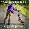 Kopernik Miał Racje