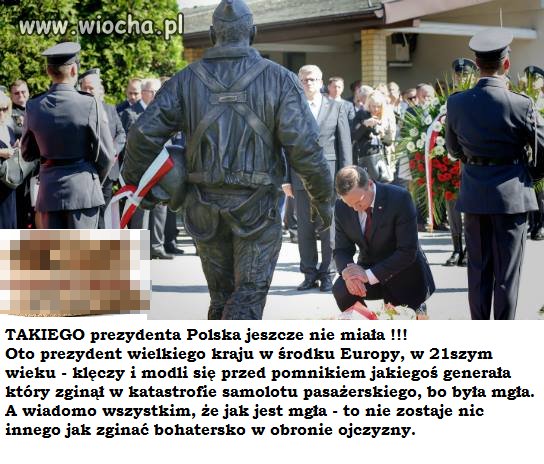 Jedyny prezydent który potrzebuje w swojej pracy