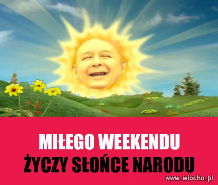 Miłego weekendu