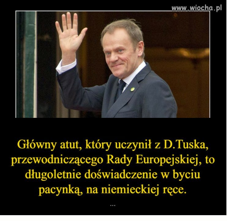 Ten pan oddał nasz kraj w ręce 
