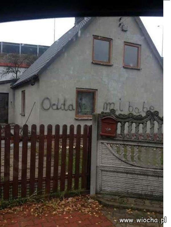 Jak zabrał, to niech odda