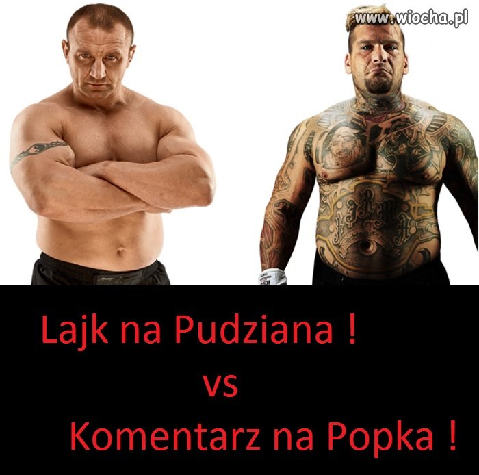 Pudzian vs Popek kto wygra ?
