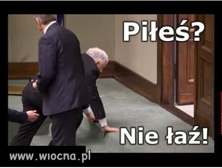 PIŁEŚ?