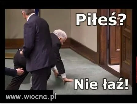 PIŁEŚ?