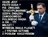 Gdyby ktoś nie wiedział ,ten gość na zdjęciu 