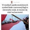 Polska flaga działa na  lewaka  jak...