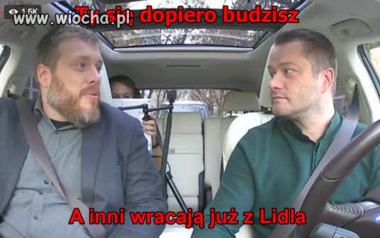 A ty zwróciłeś już towar do Lidla?