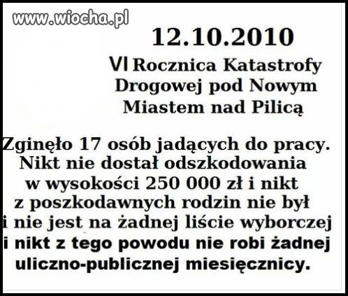 Dodam jeszcze,że żaden z rodziny poszkodowanych