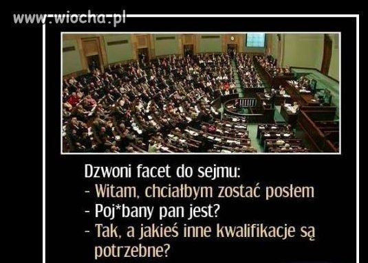 Dzwoni facet do sejmu 