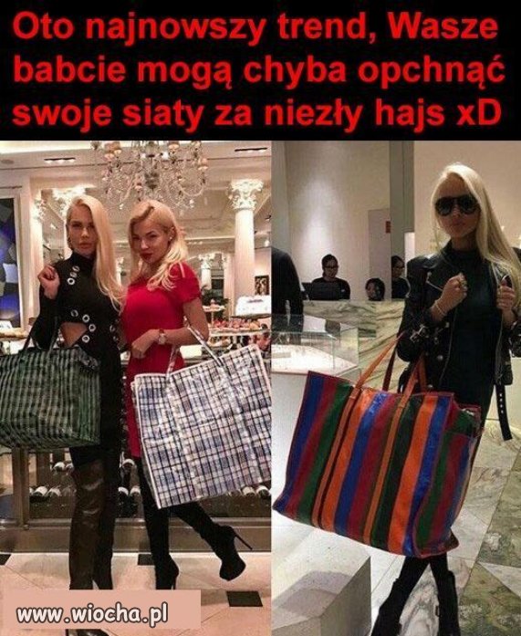 Nowe trendy, no szaleństwo.