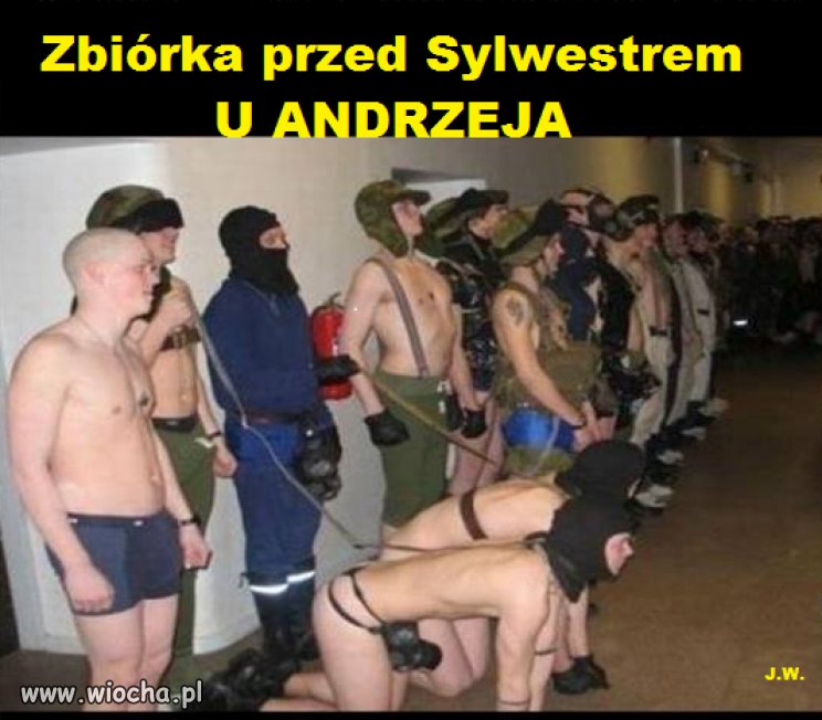 Sylwester u Andrzeja !!!
