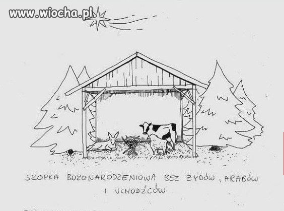 Szopka bez żydów ,arabów i uchodźców