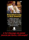 No dlaczego? ...