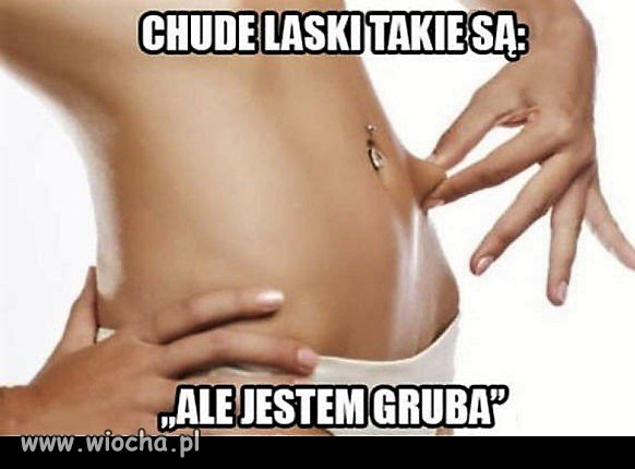 Chude laski tak mają
