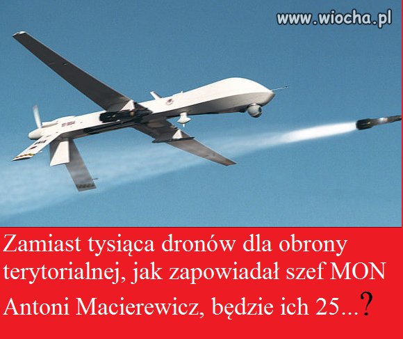 Tysiąc dronów odleciało jak Macierewicz