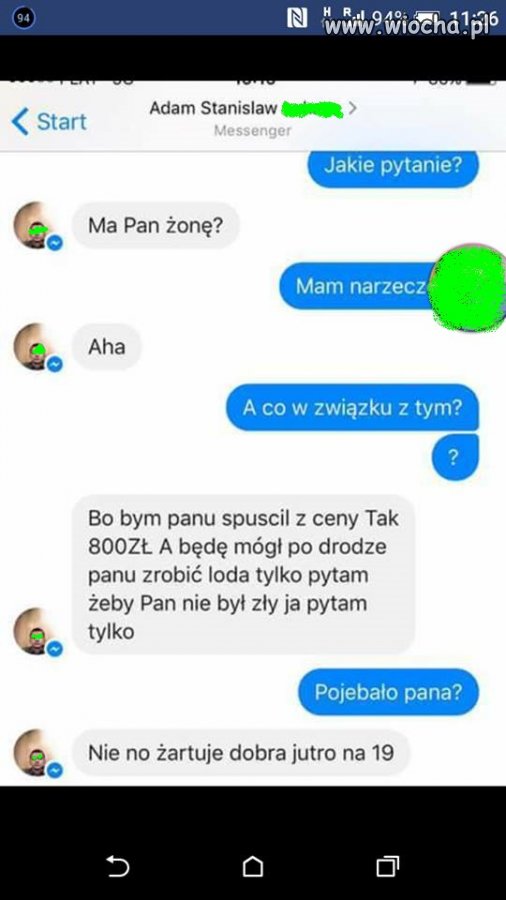 Tylko pytam żeby Pan nie był zły