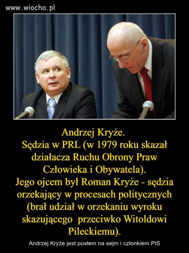 Sądzi Kryże ... będą krzyże. Tak mówiono o jego 