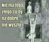 Nie ma tego złego 