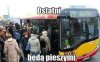 Dajcie ludzie wysiąść 