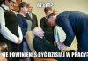 I tak pracuję do usranej śmierci 