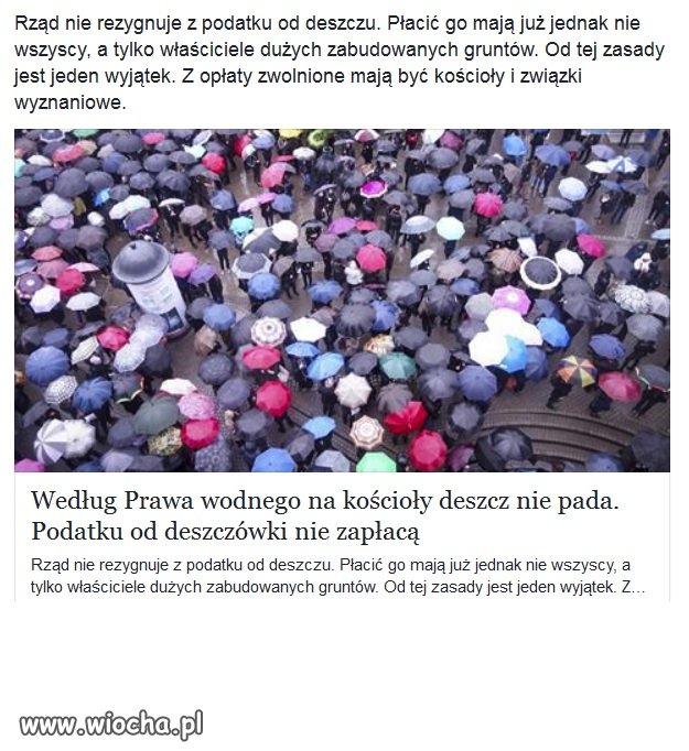 Na kościoły deszcz nie pada .