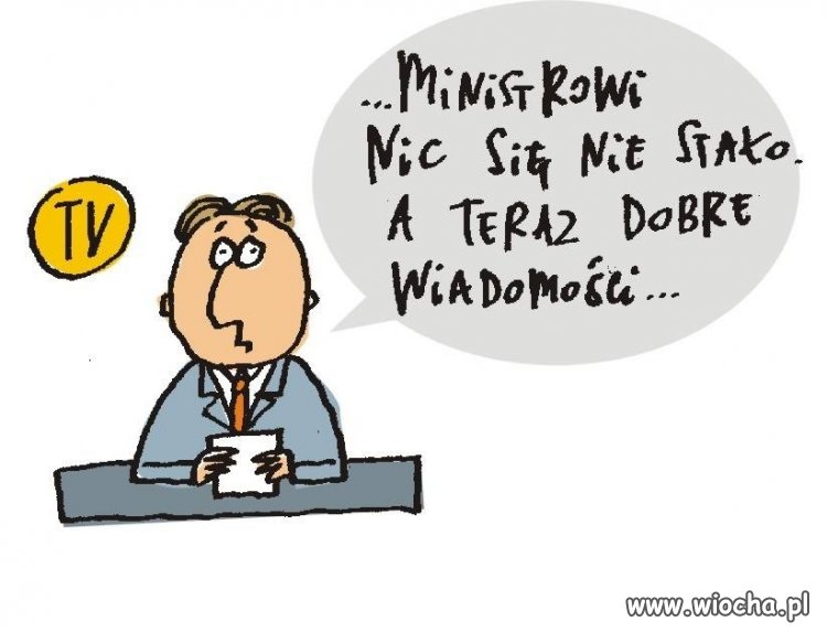 Ministrowi nic się nie stało: