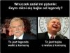 Bolka nie lubię ale niech ciemnoty nie
