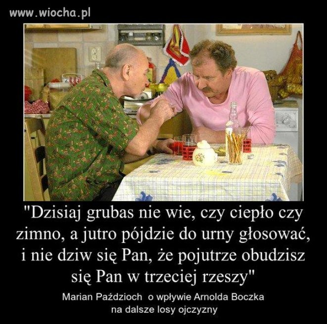 Paździoch ma rację...