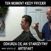 I moment kiedy zetnie za krótko,