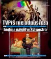 Reżimowa TV nie odpuszcza