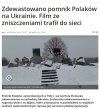 Polski pomnik zniszczony na Ukrainie.