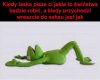 Kiedy laska pisze Ci jakieś świństwa