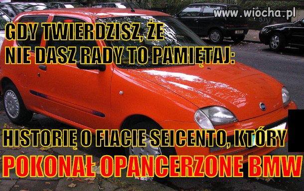 GDY TWIERDZISZ, ŻE NIE DASZ RADY TO PAMIĘTAJ: