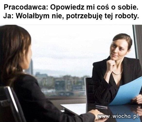 Rozmowa kwalifikacyjna. 