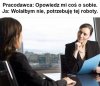 Rozmowa kwalifikacyjna. 