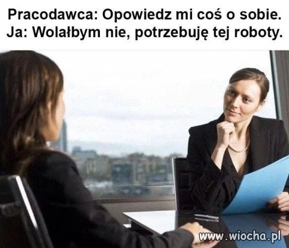 Rozmowa kwalifikacyjna. 