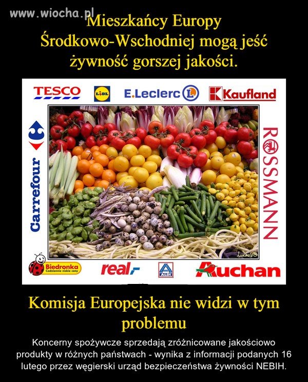 Widocznie wg KE,mamy inne żołądki.