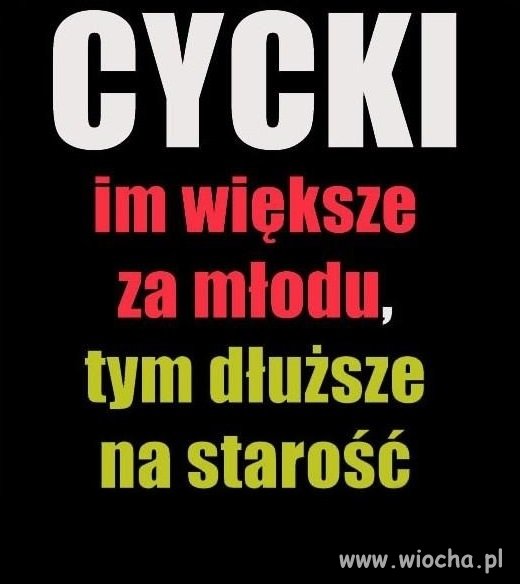 Z cyklu mądrości ludowe